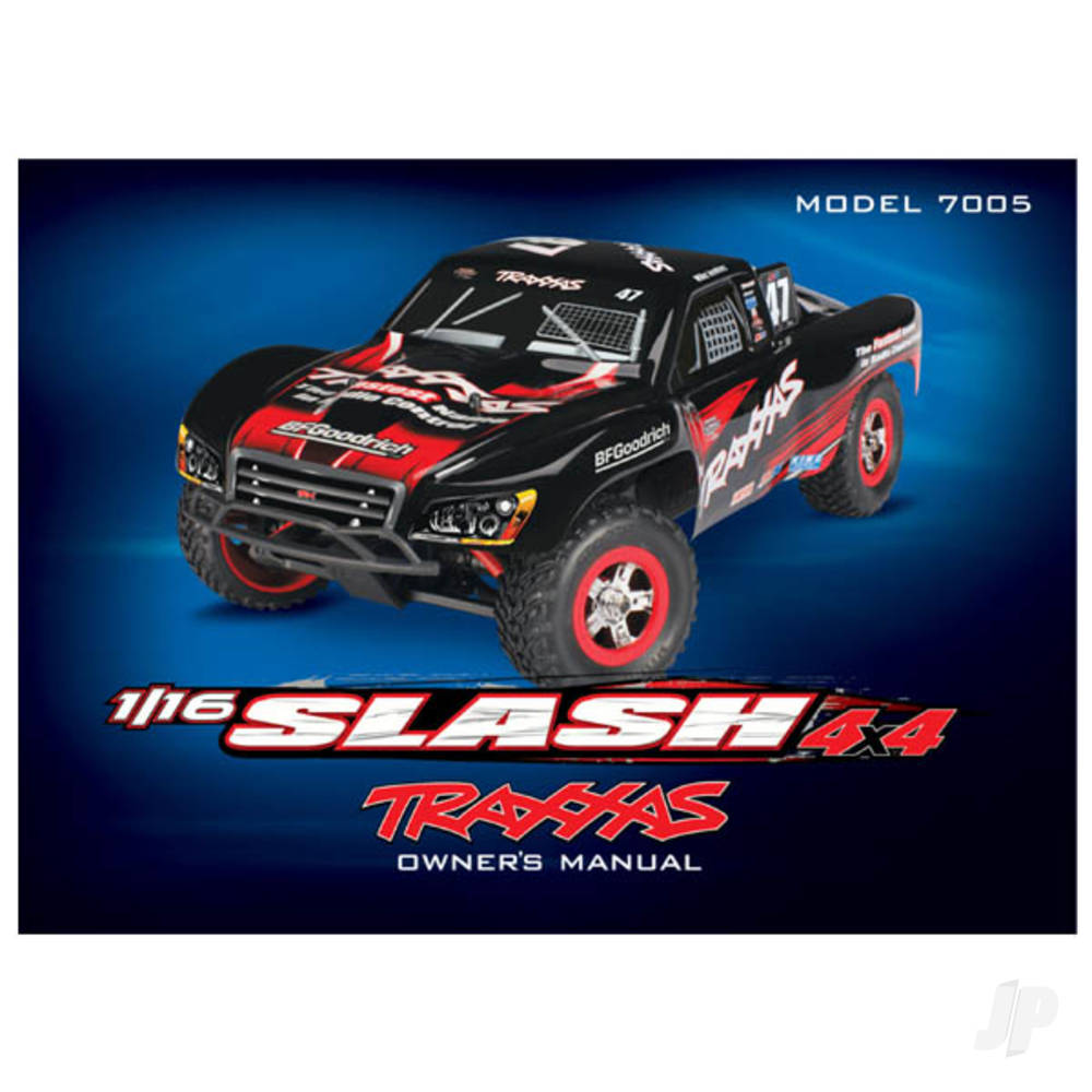 Traxxas Owner's Manual, 1:16 Slash 4WD (model 7005)